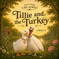 Tales from Six Acres- Volume One Bundle: Stories 1-5
